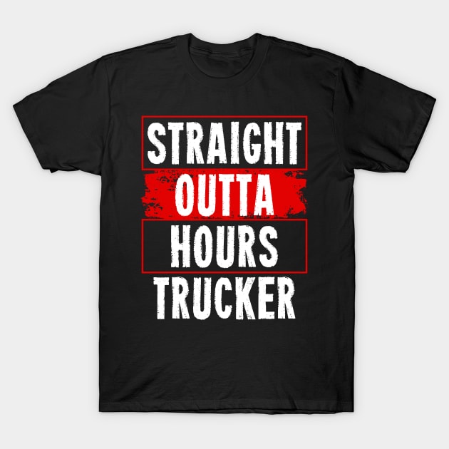 Trucker Truck Driver Trucks Highway Freighter Gift T-Shirt by Tee__Dot